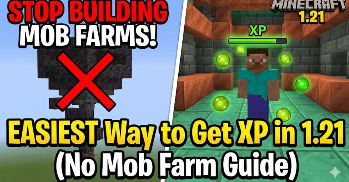 Easiest Way to Get XP in Minecraft Without a Mob Farm (1.21 Guide)